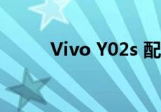 Vivo Y02s 配备 32GB 板载存储